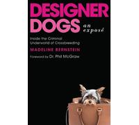 Madeline Bernstein Designer Dogs: An Expose (Copertina rigida)
