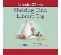 Madeline Finn e il cane della biblioteca