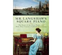 Madeline Goold Mr. Langshaw's Square Piano (Copertina rigida)