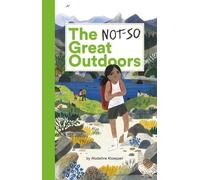 Madeline Kloepper The Not-so-great Outdoors (Copertina rigida)