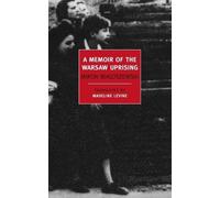 Madeline Levine Miron Bialoszewski A Memoir Of The Warsaw Uprising (Tascabile)
