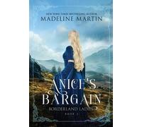 Madeline Martin Anice's Bargain (Tascabile) Borderland Ladies