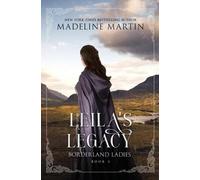 Madeline Martin Leila's Legacy (Tascabile) Borderland Ladies
