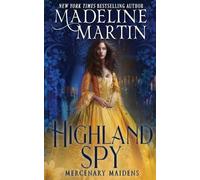 Madeline Martin Martin, Madeline Highland Spy (Tascabile)