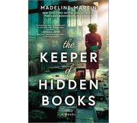 Madeline Martin The Keeper of Hidden Books (Copertina rigida)