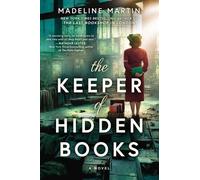Madeline Martin The Keeper of Hidden Books (Tascabile)