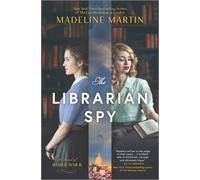 Madeline Martin The Librarian Spy (Copertina rigida)