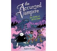 Madeline McGran The Accursed Vampire #2: The Curse at Witch C (Copertina rigida)