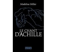 Madeline Miller Le Chant d'Achille (Tascabile)