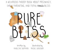 Madeline Sheppard Rachel Durocher Pure Bliss (Copertina rigida)