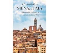 Madeline Spencer A Pocket Guide to Siena, Italy (Tascabile)