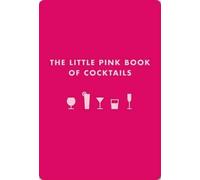 Madeline Teachett The Little Pink Book of Cocktails (Rilegato in ecopelle)