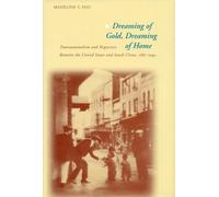 Madeline Y. Hsu Dreaming of Gold, Dreaming of Home (Tascabile) Asian America