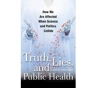 Madelon L. Finkel Truth, Lies, and Public Health (Copertina rigida)