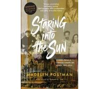 Madelyn Postman Staring into the Sun (Tascabile)