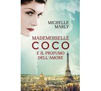 Mademoiselle Coco e il profumo dell'amore