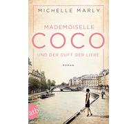 Mademoiselle Coco und der Duft der Liebe: Roman: 5