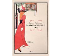 Mademoiselle Ixe [Paperback] [Aug 29, 2025] Falconer Lanoe and De Camillis Thoma