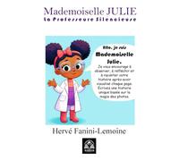 Mademoiselle Julie: La professeure silencieuse