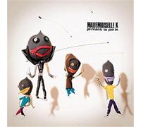 Mademoiselle K - Jamais La Paix