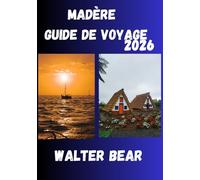 Madère Guide de voyage 2026