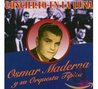 Maderna, Osmar - Concierto En La Luna 1946-50