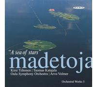 Madetoja/ Katajala/ Tiihonen/ Volmer - Complete Orchestral Works 5