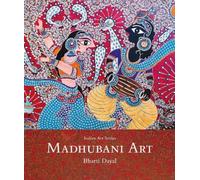 Madhubani Art: Indian Art Series