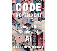 Madhumita Murgia Code Dependent (Copertina rigida)