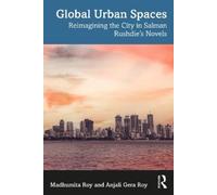 Madhumita Roy Anjali Gera Roy Global Urban Spaces (Tascabile)