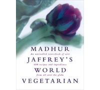 Madhur Jaffrey Madhur Jaffrey's World Vegetarian (Copertina rigida)