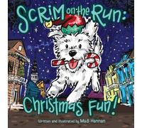 Madi Hannan Scrim on the Run: Christmas Fun (Copertina rigida)