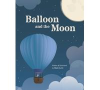 Madi Love Balloon and the Moon (Copertina rigida)