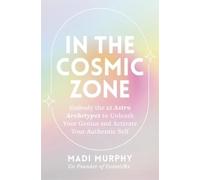 Madi Murphy In the Cosmic Zone (Tascabile)