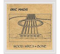 Madis, Eric - Wood Wires & Bone