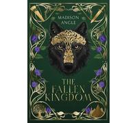 Madison Angle The Fallen Kingdom (Tascabile) Fallen Kingdom