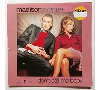 Madison Avenue - Don't Call Me Baby