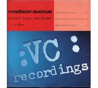 Madison Avenue - Don't Call Me Baby