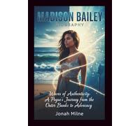 MADISON BAILEY BIOGRAPHY: Waves of Authenticity: A Pogue's Journey from the Outer Banks to Advocacy