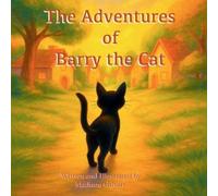 Madison Gilyatt The Adventures of Barry the Cat (Tascabile)