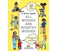 Madison Kozdas All Bodies Are Worthy Bodies (Tascabile)