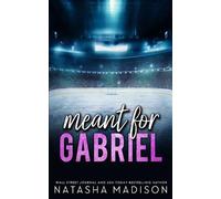 Madison Meant For Gabriel - Special Edition (Tascabile)