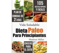 Madison Miller Dieta Paleo Para Principiantes (Tascabile)