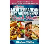 Madison Miller Effortless Mediterranean Diet for Beginners Quick Sta (Tascabile)
