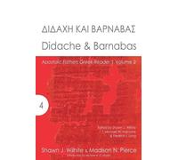 Madison N Pierce Shawn J Wilhite Didache & Barnabas (Tascabile)