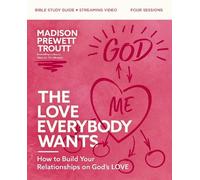 Madison Prewett The Love Everybody Wants Bible Study Guide plus Stre (Tascabile)