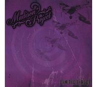 Madison Project - I Am The Target