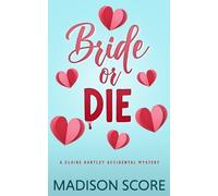 Madison Score Bride or Die (Tascabile)