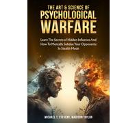 Madison Taylor Michael T Ste The Art & Science of Psychological War (Tascabile)