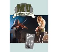 Madison Violet: Come As You Are - Live (DVD) Madison Violet